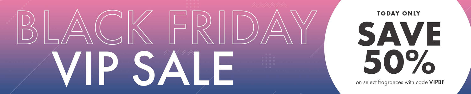 Black Friday VIP Sale